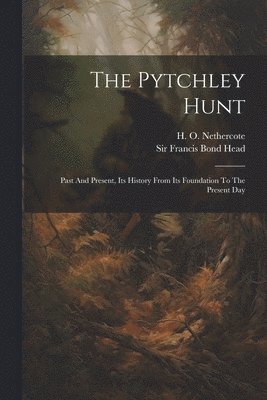 bokomslag The Pytchley Hunt