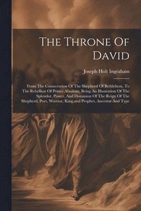 bokomslag The Throne Of David