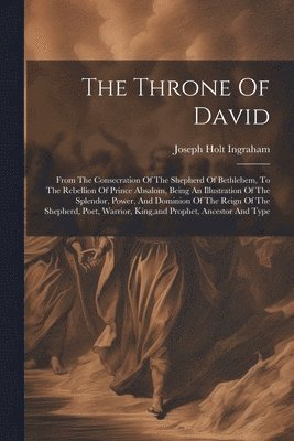 The Throne Of David 1