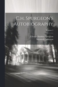 bokomslag C.h. Spurgeon's Autobiography; Volume 2