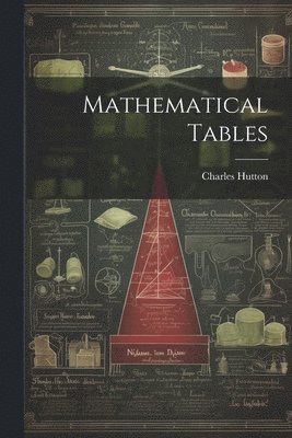 bokomslag Mathematical Tables