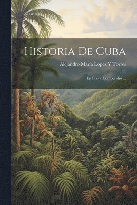 Historia De Cuba 1