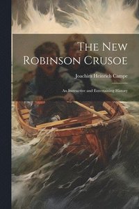 bokomslag The New Robinson Crusoe