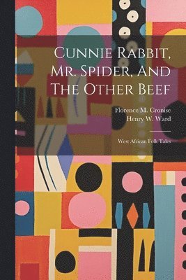 Cunnie Rabbit, Mr. Spider, And The Other Beef 1