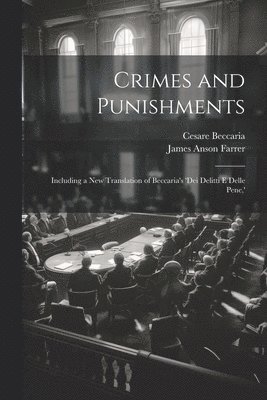 James Anson Farrer, Cesare Beccaria - Crimes and Punishments, Häftad