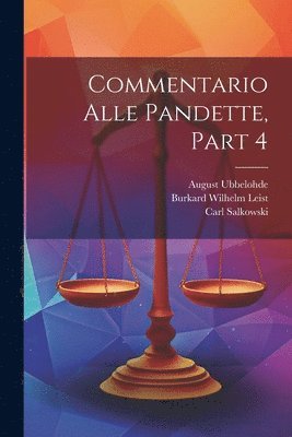 Commentario Alle Pandette, Part 4 1