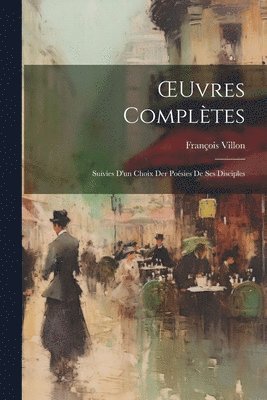 François Villon - OEuvres Complètes, Häftad