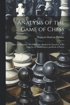 bokomslag Analysis of the Game of Chess