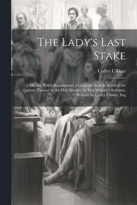 bokomslag The Lady's Last Stake
