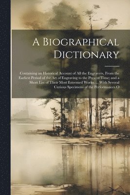 A Biographical Dictionary 1