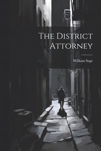 bokomslag The District Attorney