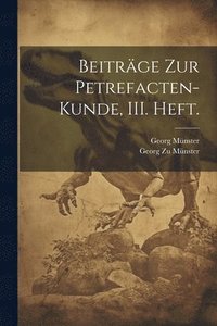 bokomslag Beitrge zur Petrefacten-Kunde, III. Heft.