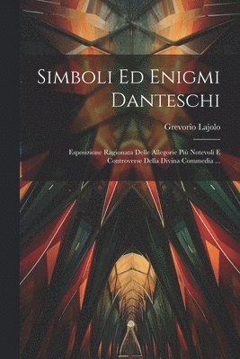 bokomslag Simboli Ed Enigmi Danteschi