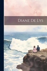 bokomslag Diane De Lys