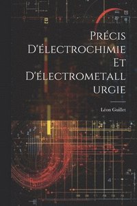 bokomslag Prcis D'lectrochimie Et D'lectrometallurgie