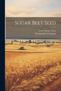 bokomslag Sugar Beet Seed