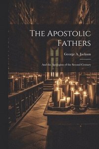 bokomslag The Apostolic Fathers