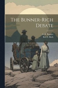 bokomslag The Bunner-Rich Debate