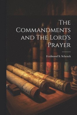 bokomslag Commandments and The Lord's Prayer