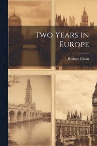 bokomslag Two Years in Europe