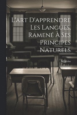 L'art D'apprendre Les Langues, Ramen  Ses Principes Naturels 1