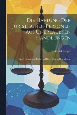 Die Haftung Der Juristischen Personen Aus Unerlaubten Handlungen 1