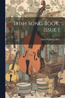 bokomslag Irish Song Book, Issue 1