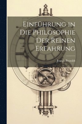 bokomslag Einfhrung in die Philosophie Der Reinen Erfahrung