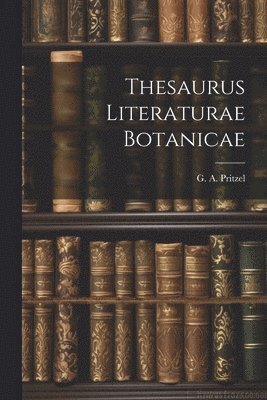 Thesaurus Literaturae Botanicae 1