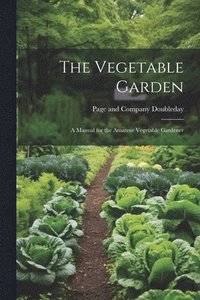 bokomslag The Vegetable Garden