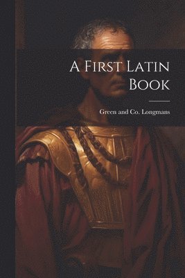A First Latin Book 1