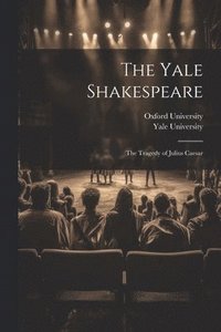 bokomslag The Yale Shakespeare