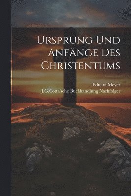 bokomslag Ursprung und Anfnge des Christentums