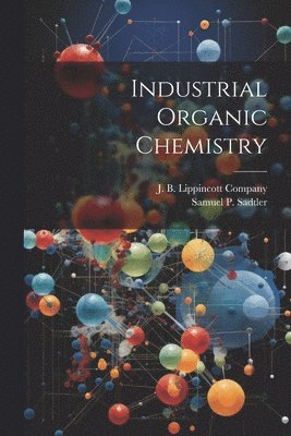 bokomslag Industrial Organic Chemistry