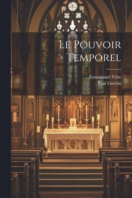 Paul Guérin - Pouvoir Temporel, Häftad