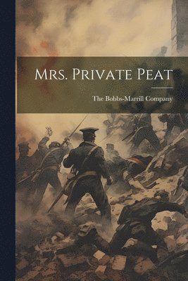 bokomslag Mrs. Private Peat