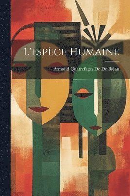 L'espce Humaine 1