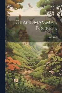 bokomslag Grandmamma's Pockets