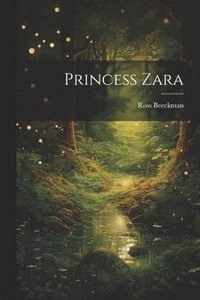 bokomslag Princess Zara