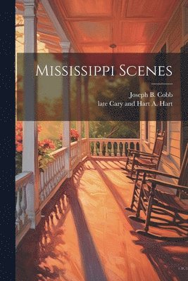 bokomslag Mississippi Scenes