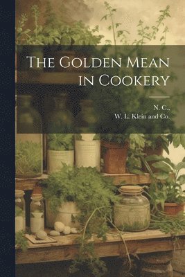 bokomslag Golden Mean in Cookery