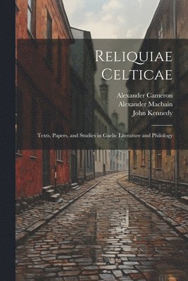 Reliquiae Celticae 1