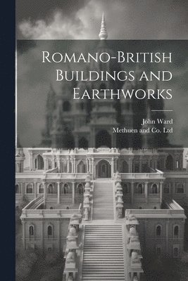 Romano-British Buildings and Earthworks 1