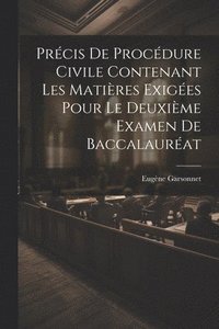 bokomslag Prcis De Procdure Civile Contenant Les Matires Exiges Pour Le Deuxime Examen De Baccalaurat
