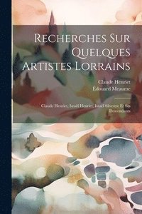bokomslag Recherches Sur Quelques Artistes Lorrains