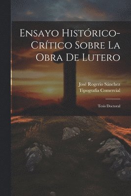bokomslag Ensayo Histrico-Crtico Sobre La Obra De Lutero