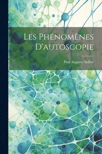 bokomslag Les Phnomnes D'autoscopie