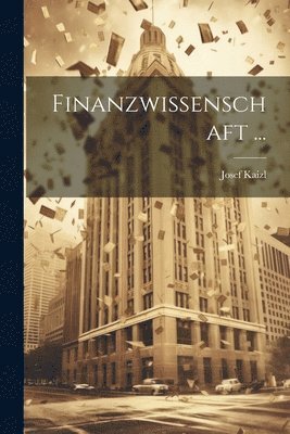 bokomslag Finanzwissenschaft ...