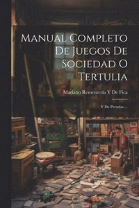 bokomslag Manual Completo De Juegos De Sociedad O Tertulia