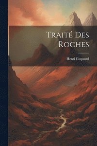 bokomslag Trait Des Roches